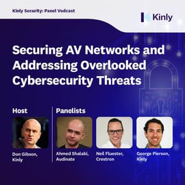 Security Vodcast: Securing AV Networks and Addressing Overlooked Cybersecurity Threats